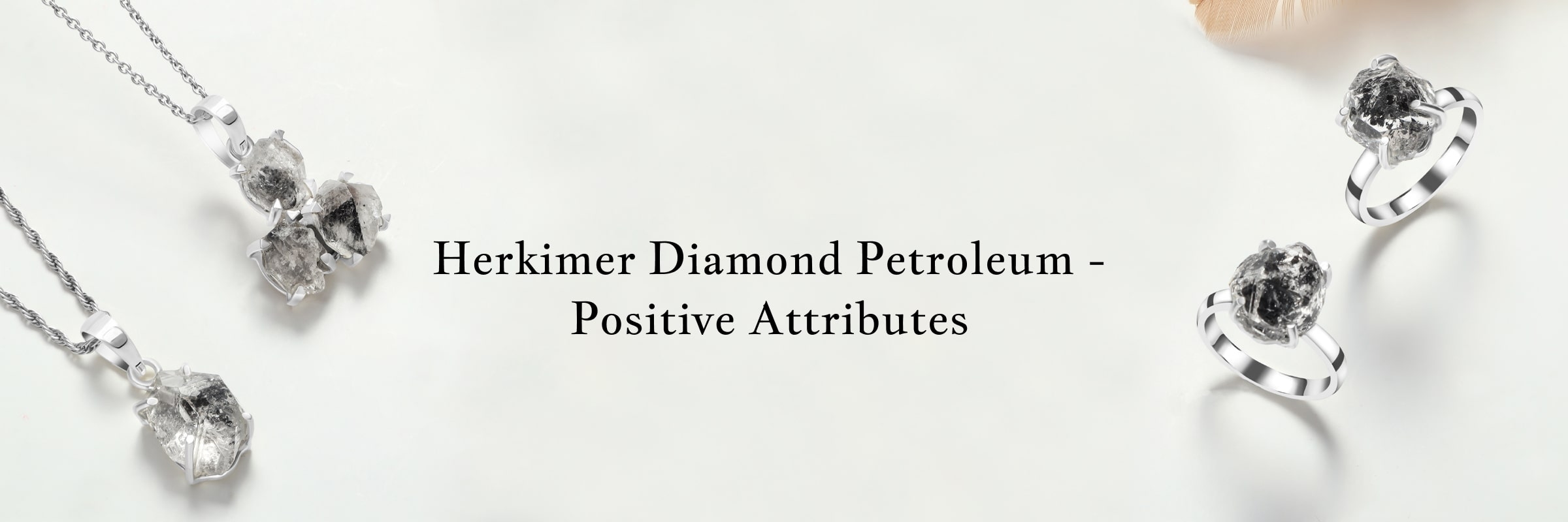 Benefits of Herkimer Diamond Petroleum Stone