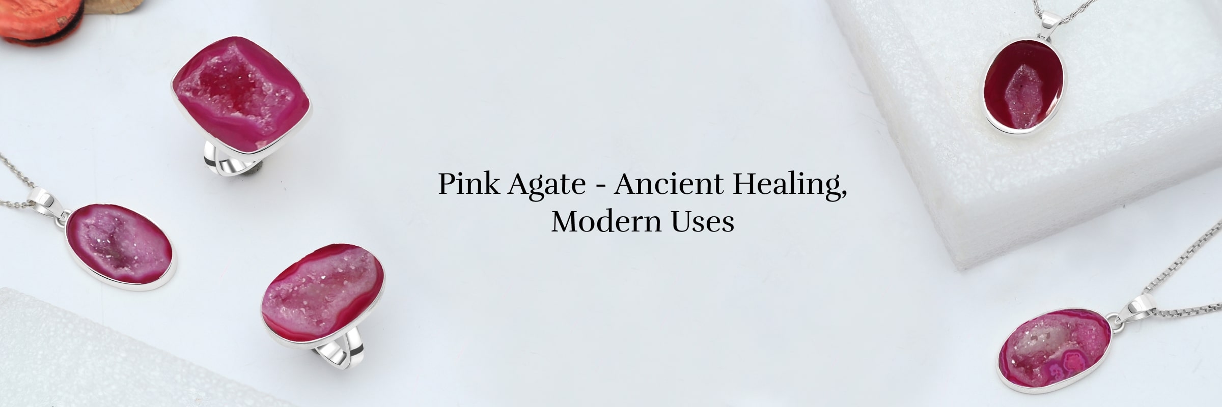 Pink Agate Meaning, History, Healing Properties, Formation, Uses, and Care