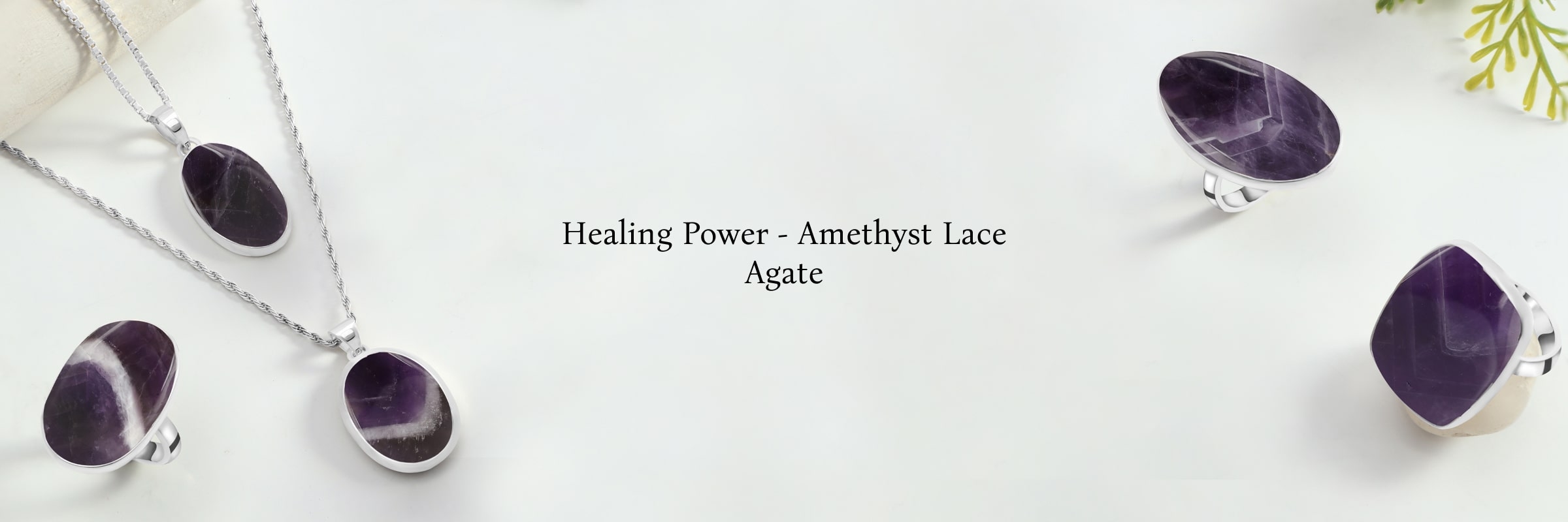Amethyst Lace Agate Healing Properties