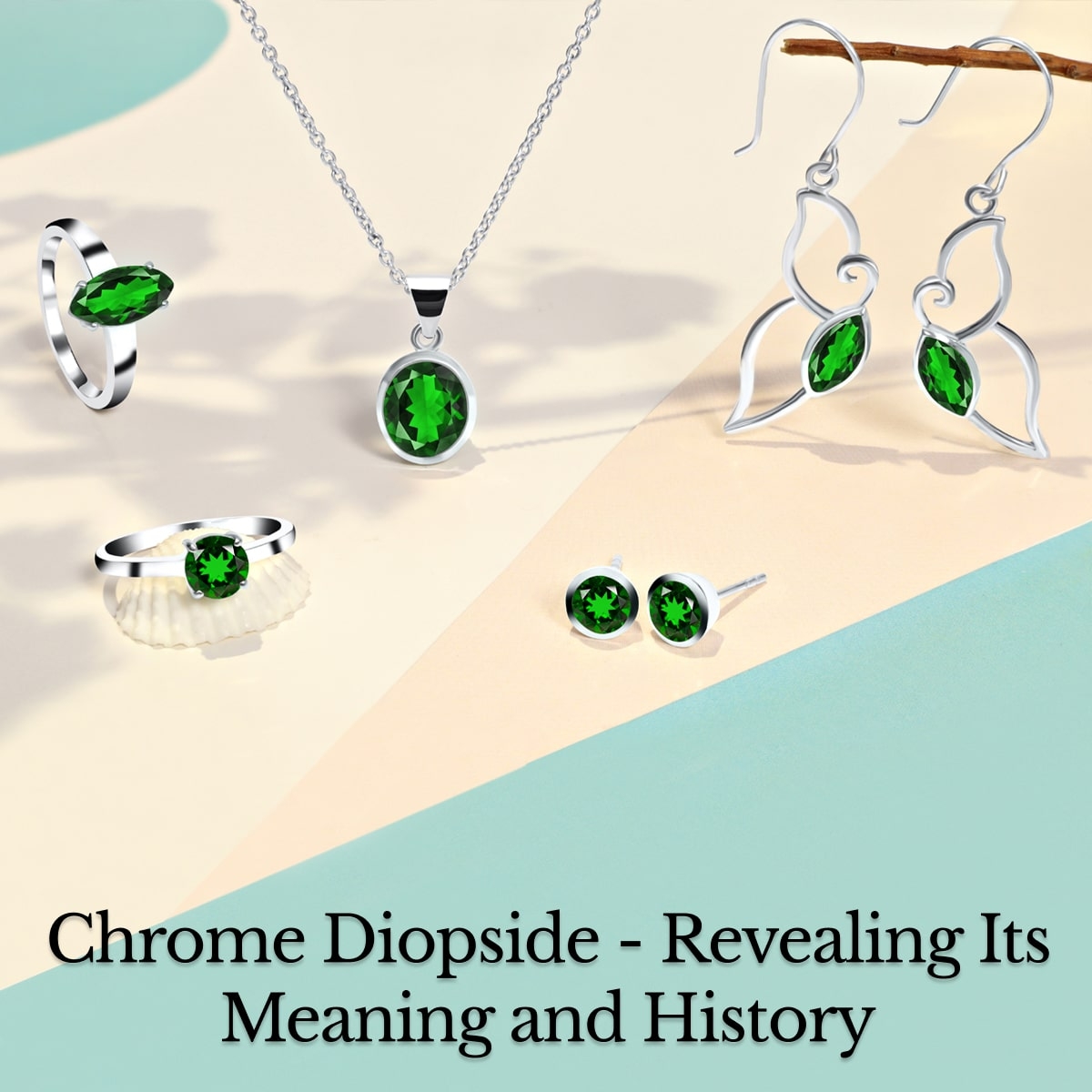 Chrome Diopside Meaning, History, Healing Properties, Uses and Care
