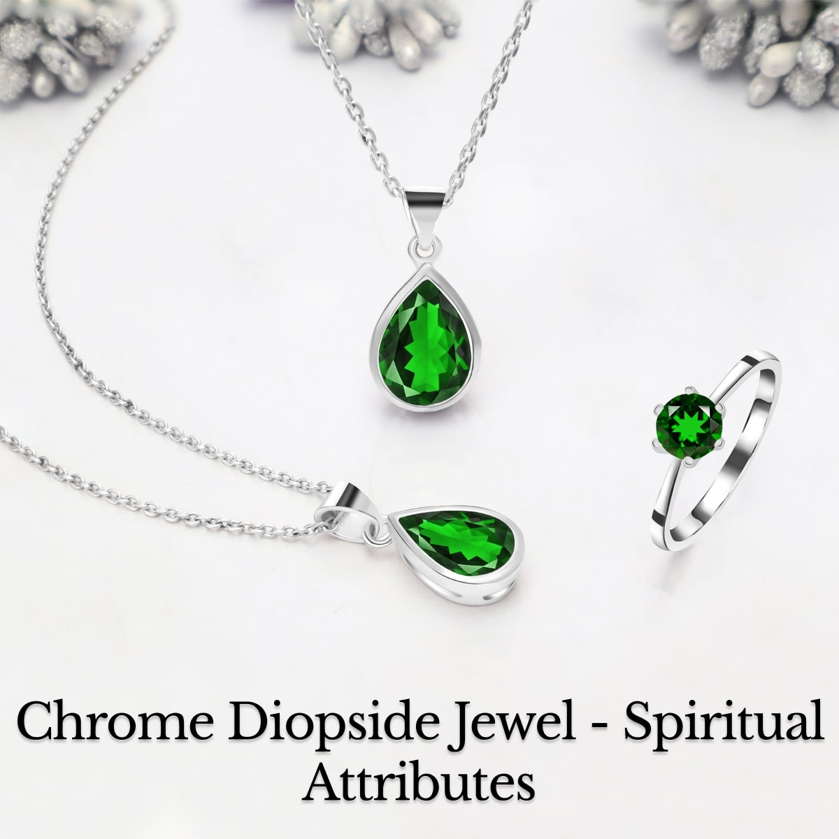 Metaphysical Properties of Chrome Diopside Jewel