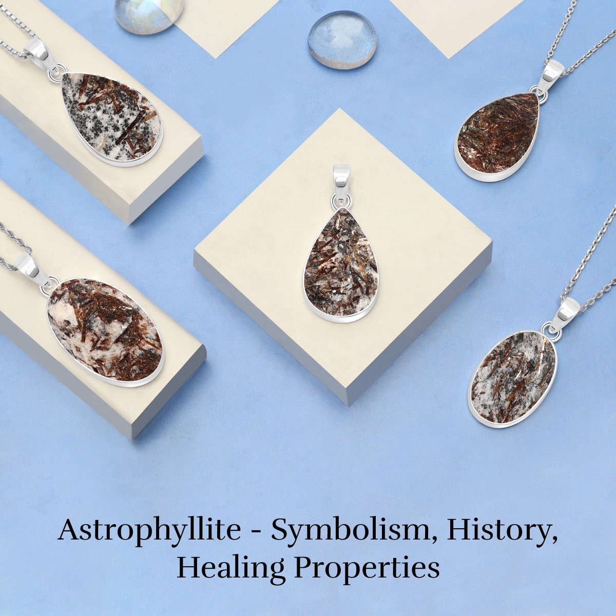 Astrophyllite Meaning, History, Healing Properties, Uses, Benefits and Care