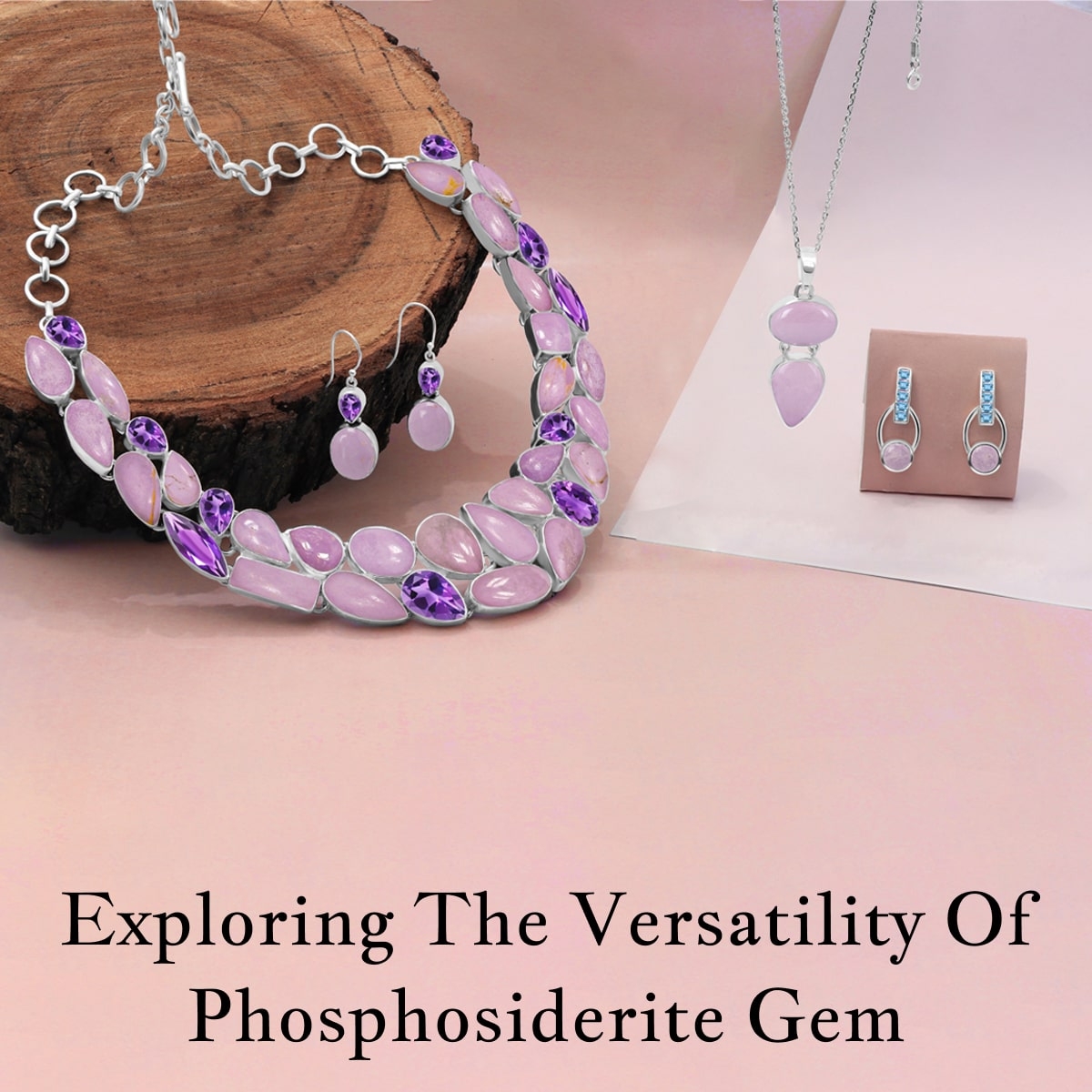 Uses of Phosphosiderite Gem