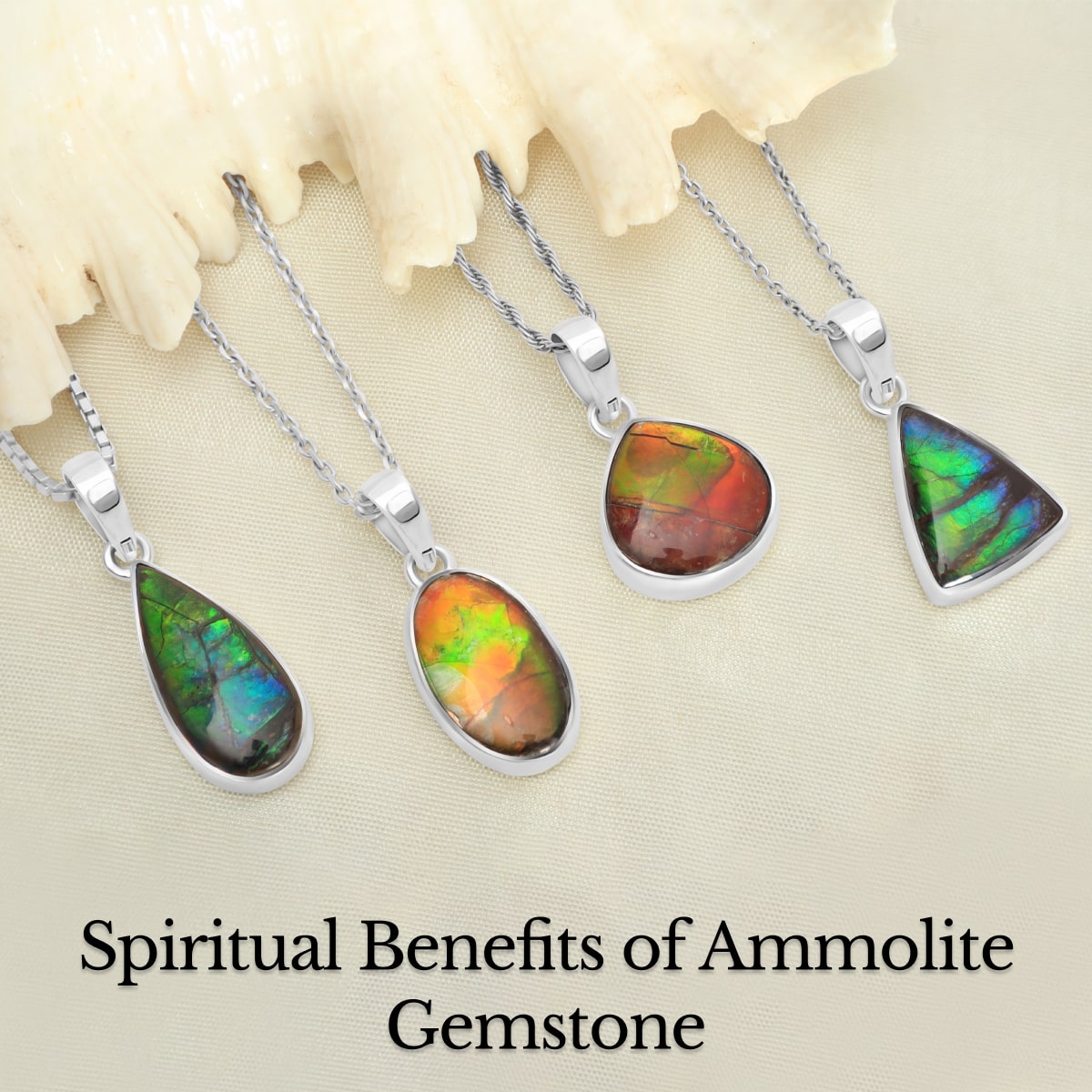 Ammolite Spiritual Properties and Benefits.