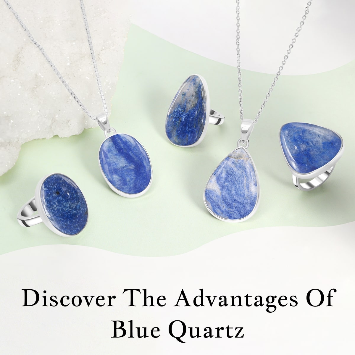 Benefits of Blue Quartz Stone Benefits of Blue Quartz Stone