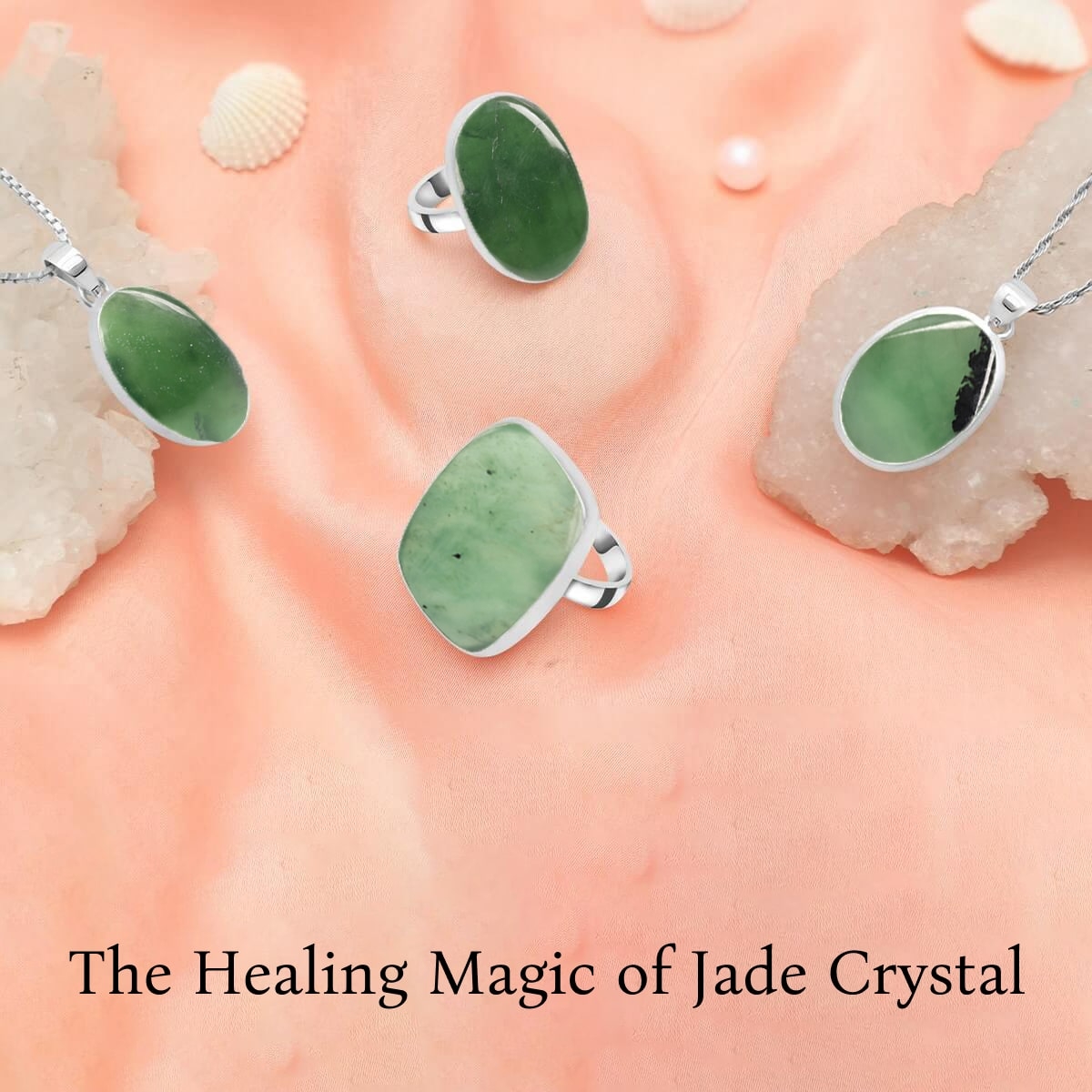 Healing Properties of Jade Crystal