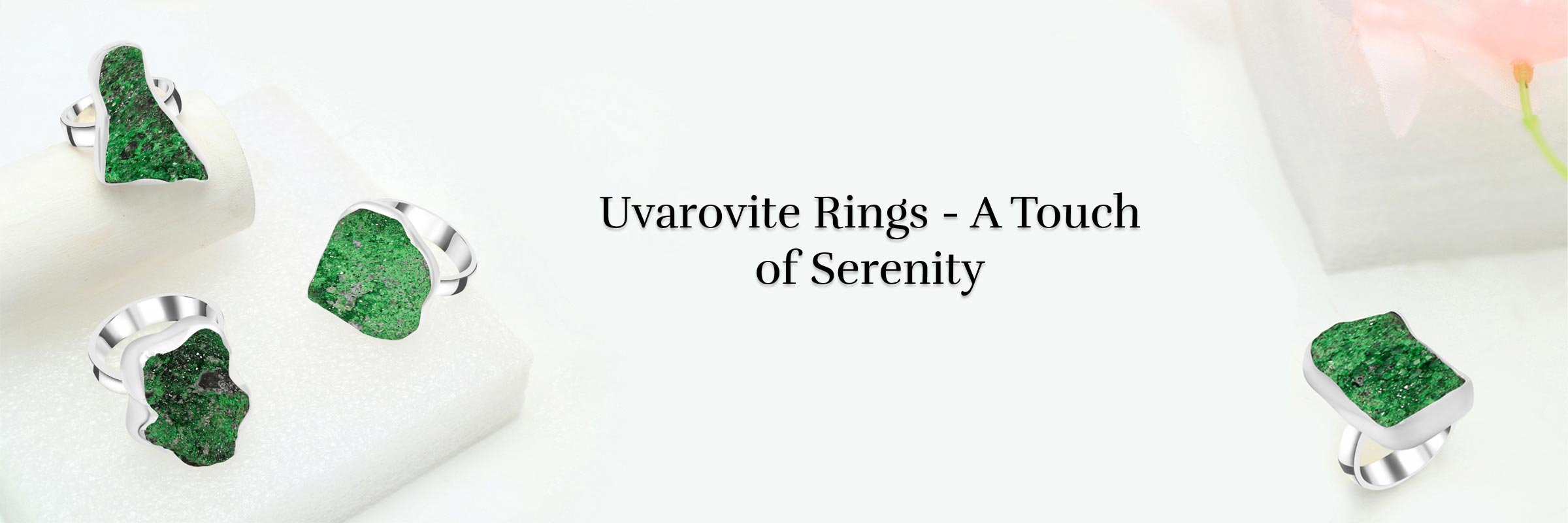Healing Benefits of Wearing Uvarovite Rings Healing Benefits of Wearing Uvarovite Rings