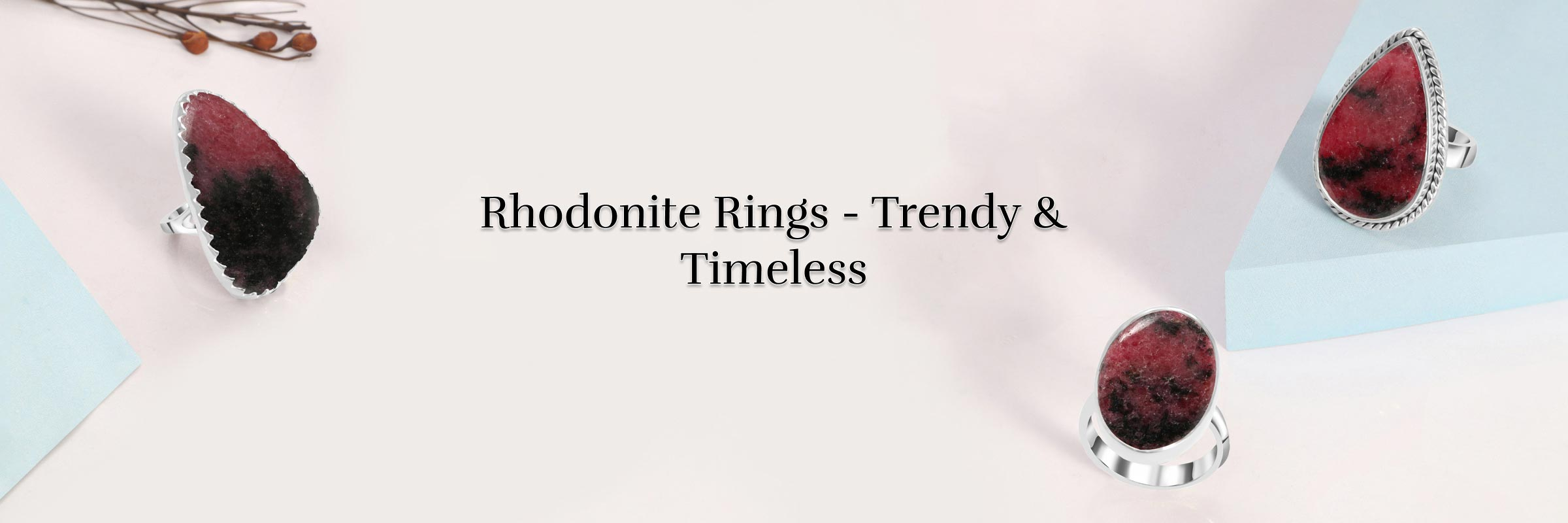 Rhodonite Crystal Combinations - Layering Rhodonite Rings for a Modern and Trendy Look Rhodonite Crystal
