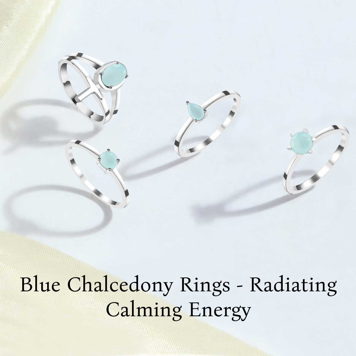 Looking At Influential Healing Benefits Of Blue Chalcedony Rings