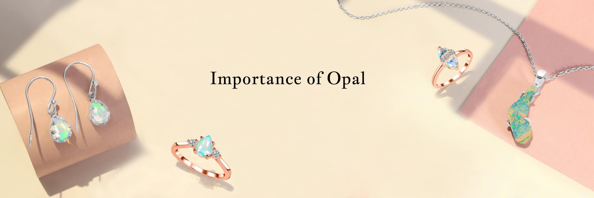 Importance of Opal