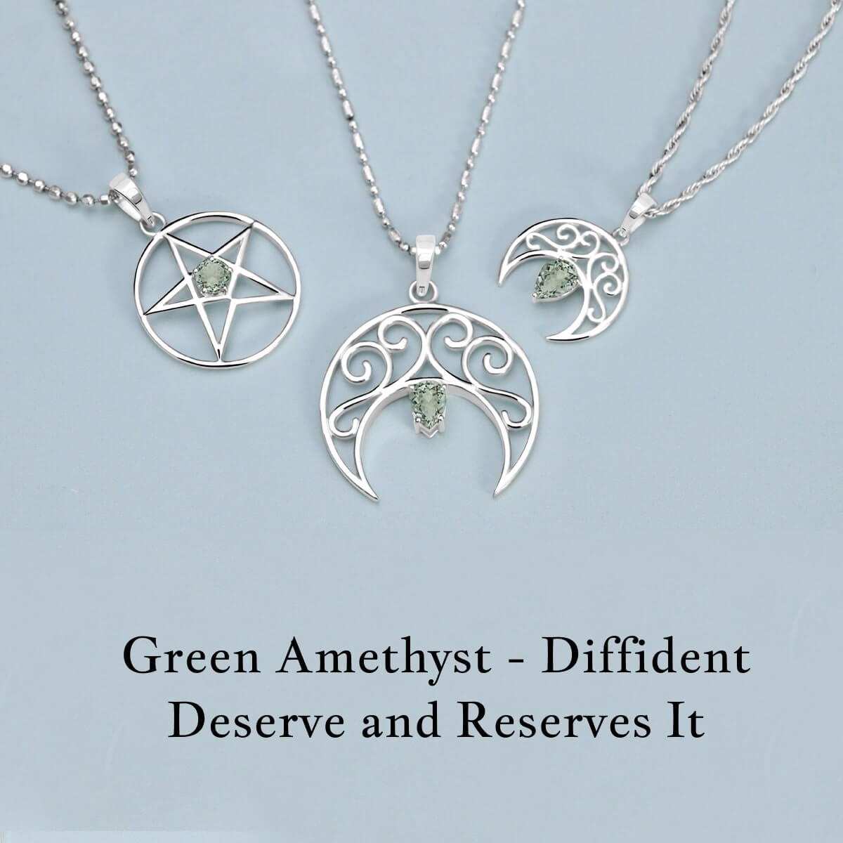 Green Amethyst How to Wear Green Amethyst