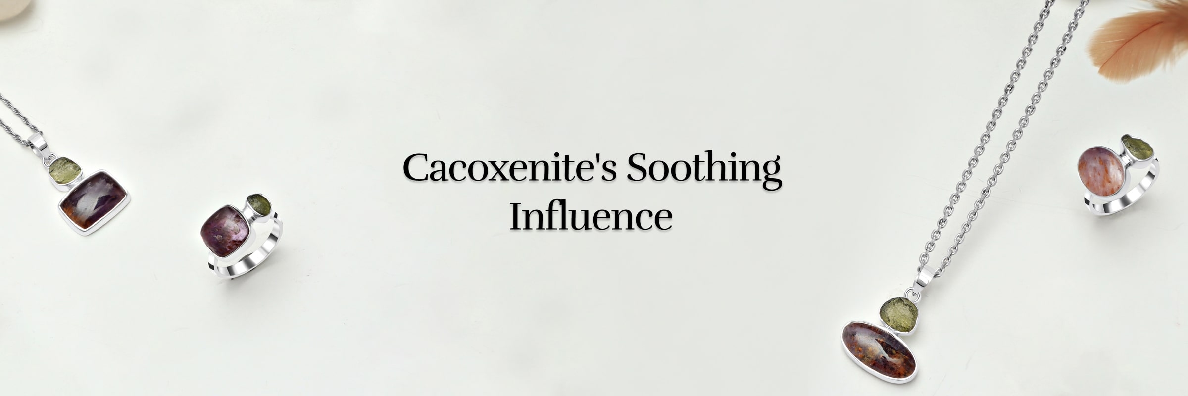 Cacoxenite Meditation and Grounding Cacoxenite Meditation and Grounding