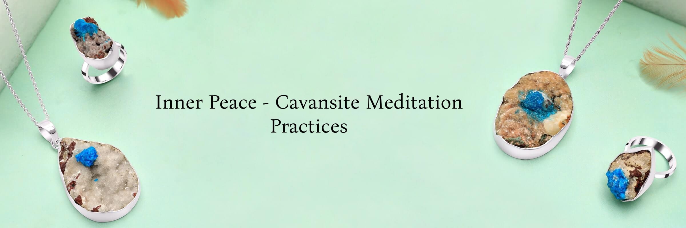Cavansite Meditation and Grounding