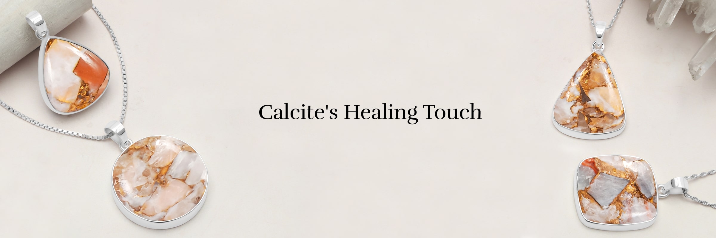 Healing Properties of Calcite