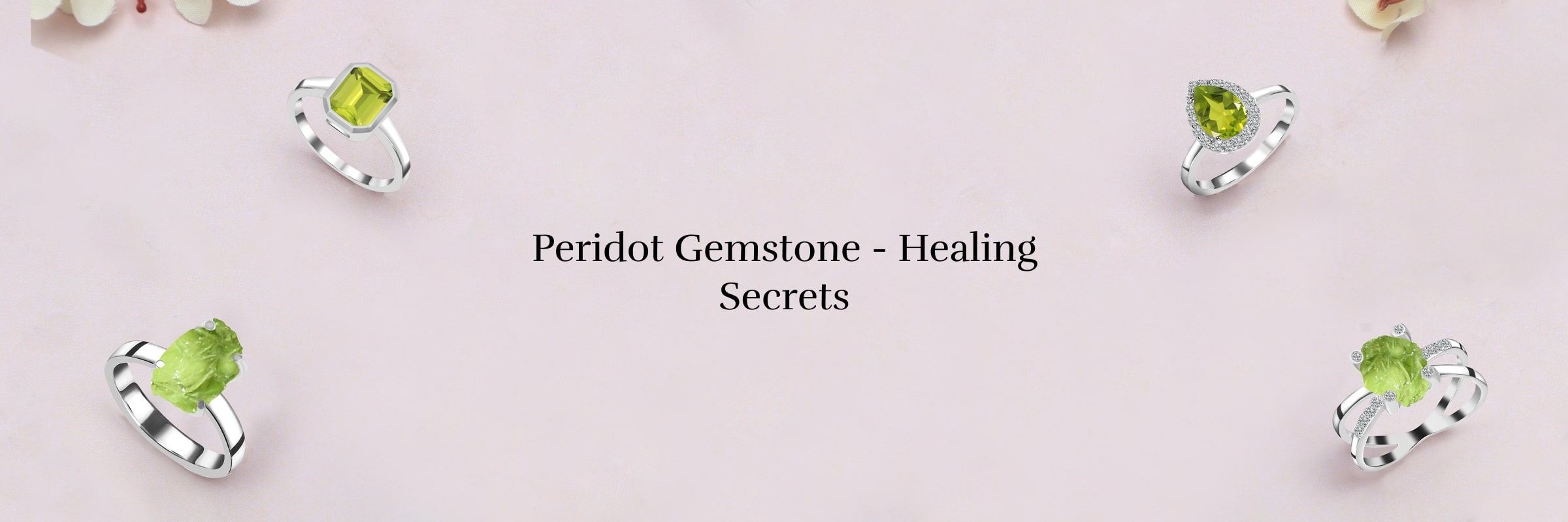 Healing Properties of Peridot Gemstone