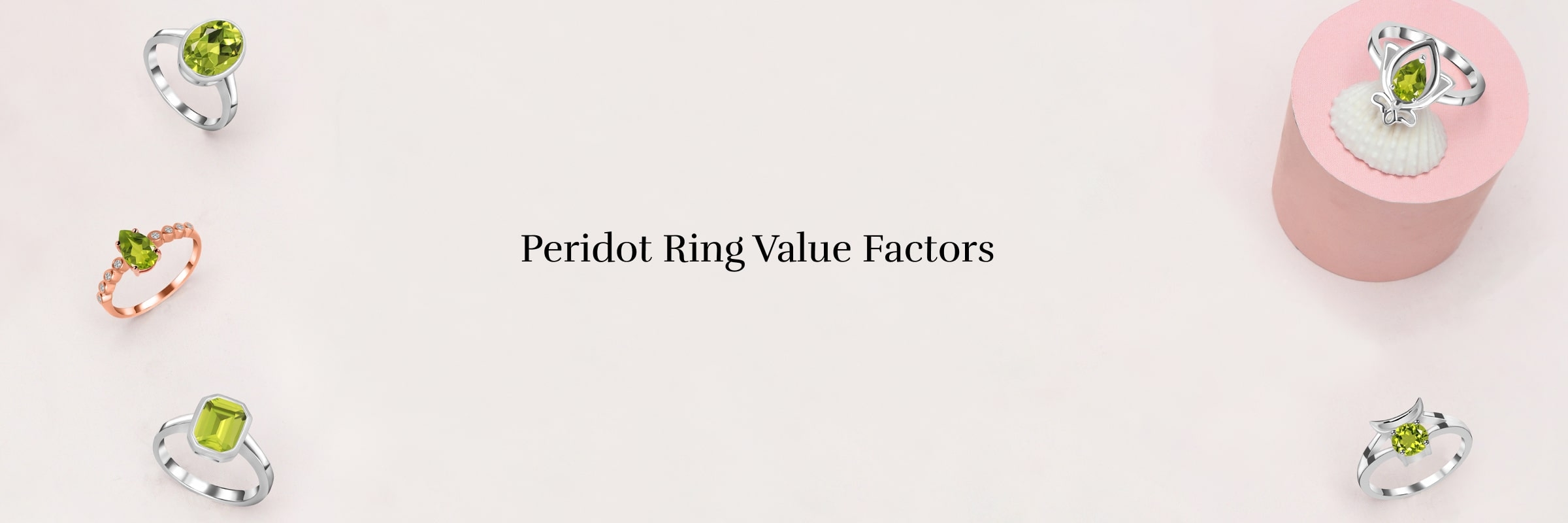 Factors Determining Peridot’s Value in a Peridot Ring