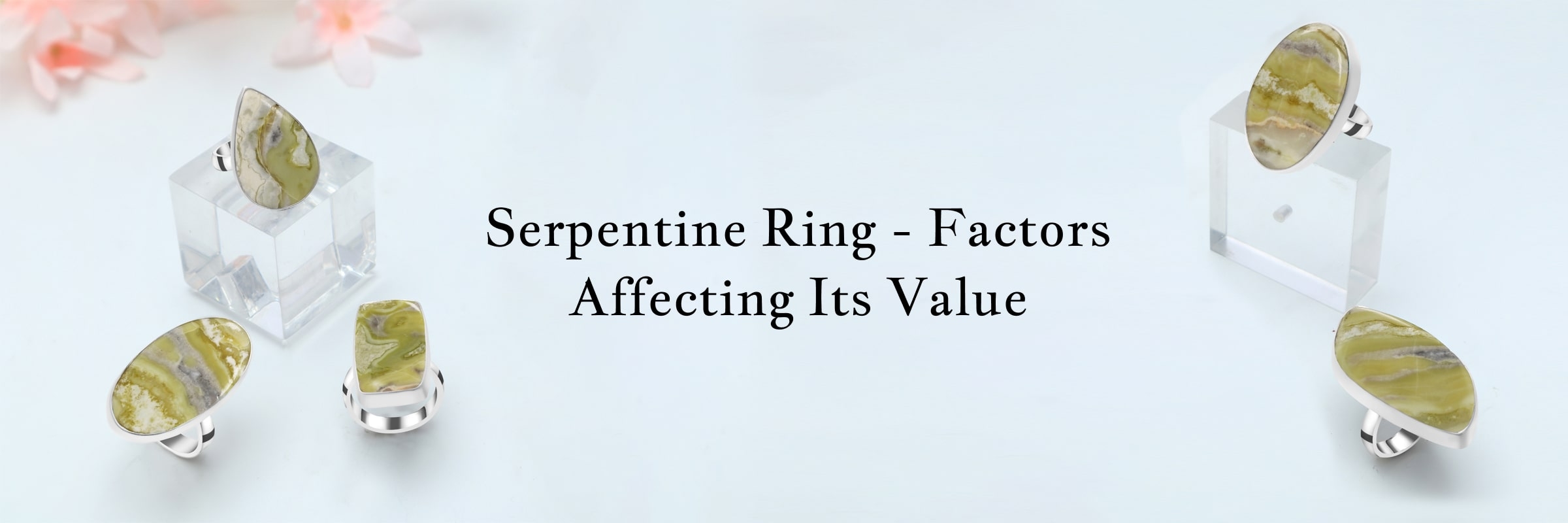 Factors Determining the Value of a Serpentine Stone Set in a Serpentine Ring