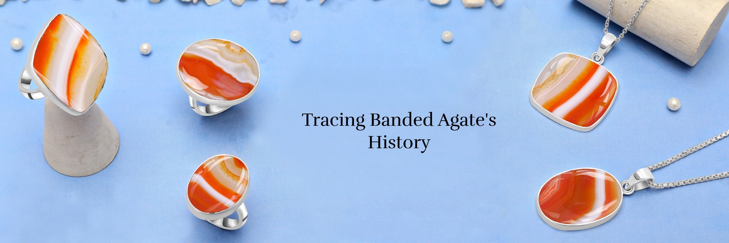 Banded Agate: A Journey Through Its Rich History Banded Agate