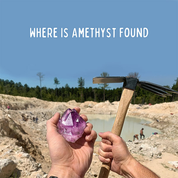 Where is Amethyst Found?