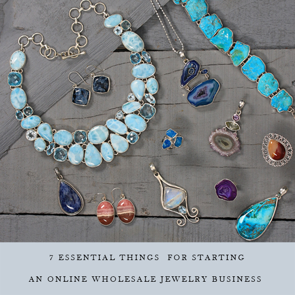 Seven Essential Things for Starting an Online Wholesale Jewelry Business