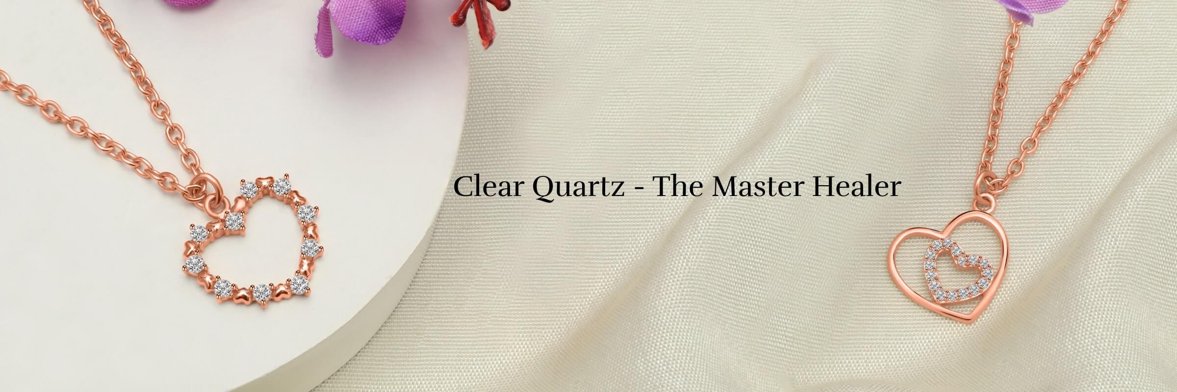 Clear quartz Clear quartz