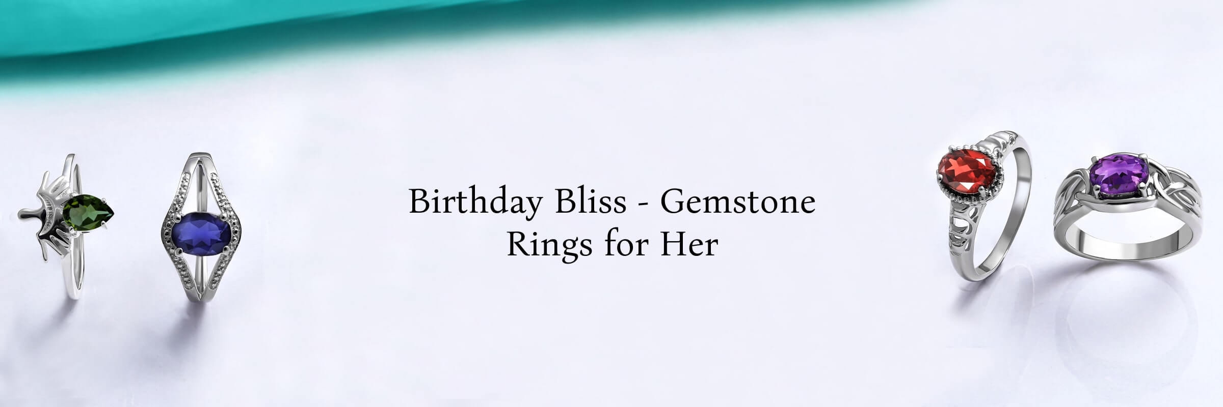 Gemstone Rings : Perfect Birthday Gift for Unforgettable Women Gemstone Rings