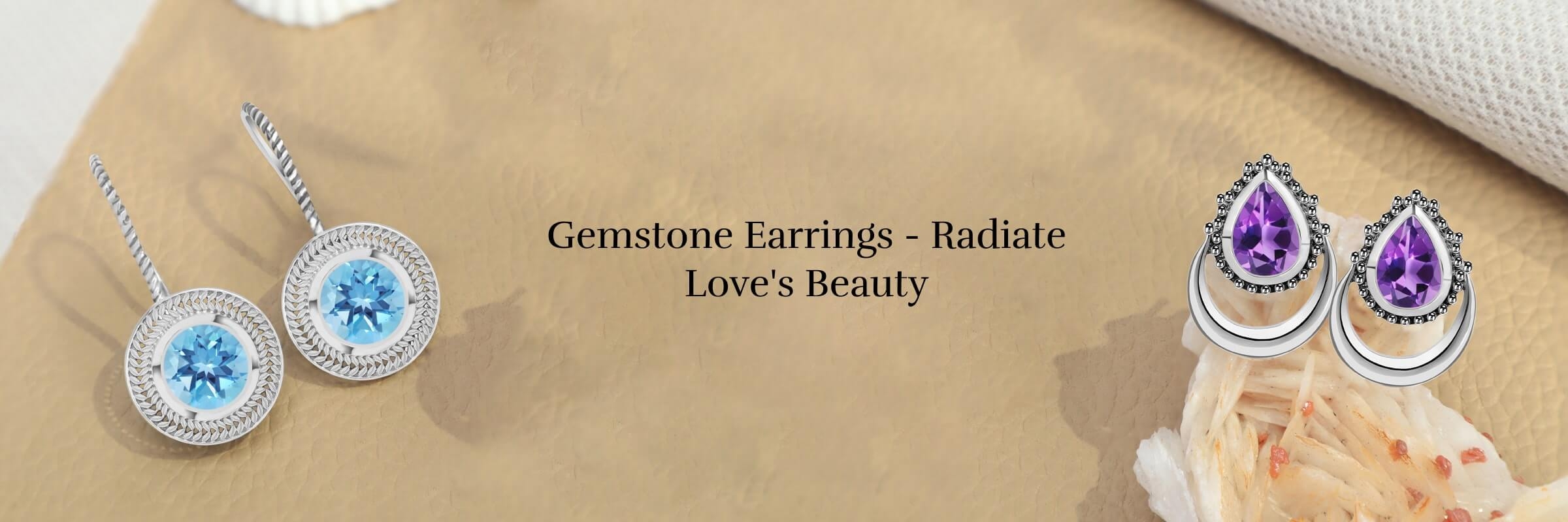 Types of Gemstone Earrings