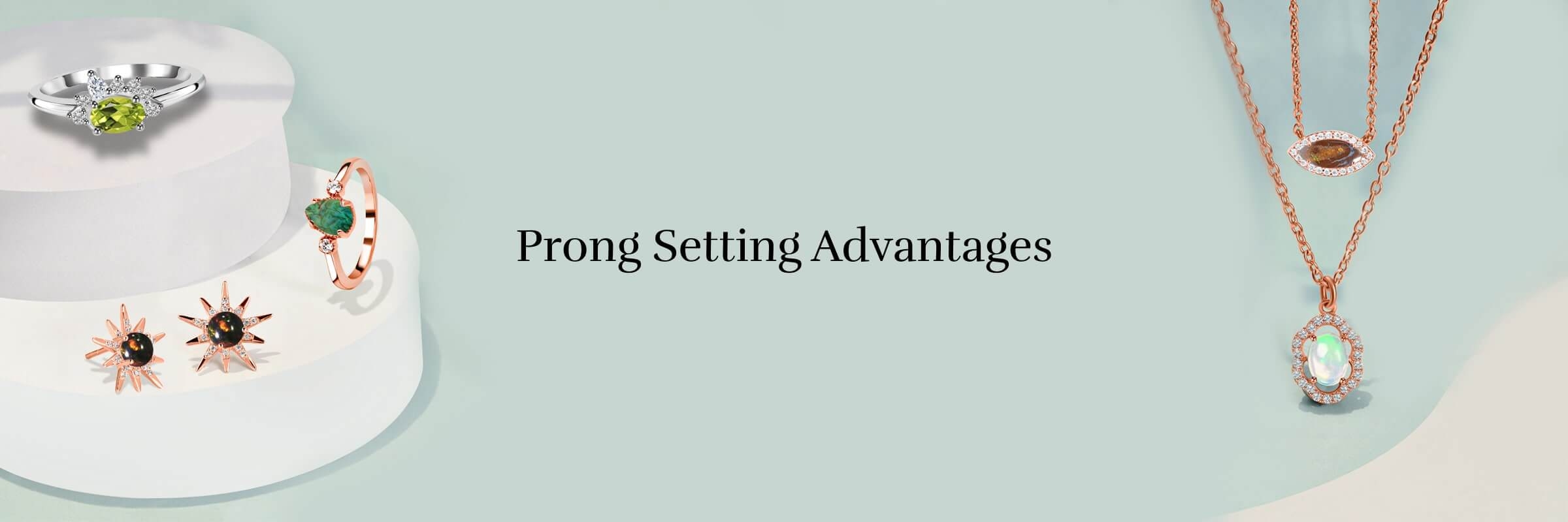 The Benefits Of A Prong Setting