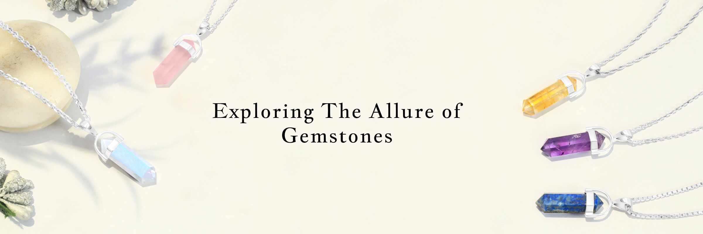 Your Guide to Gemstone