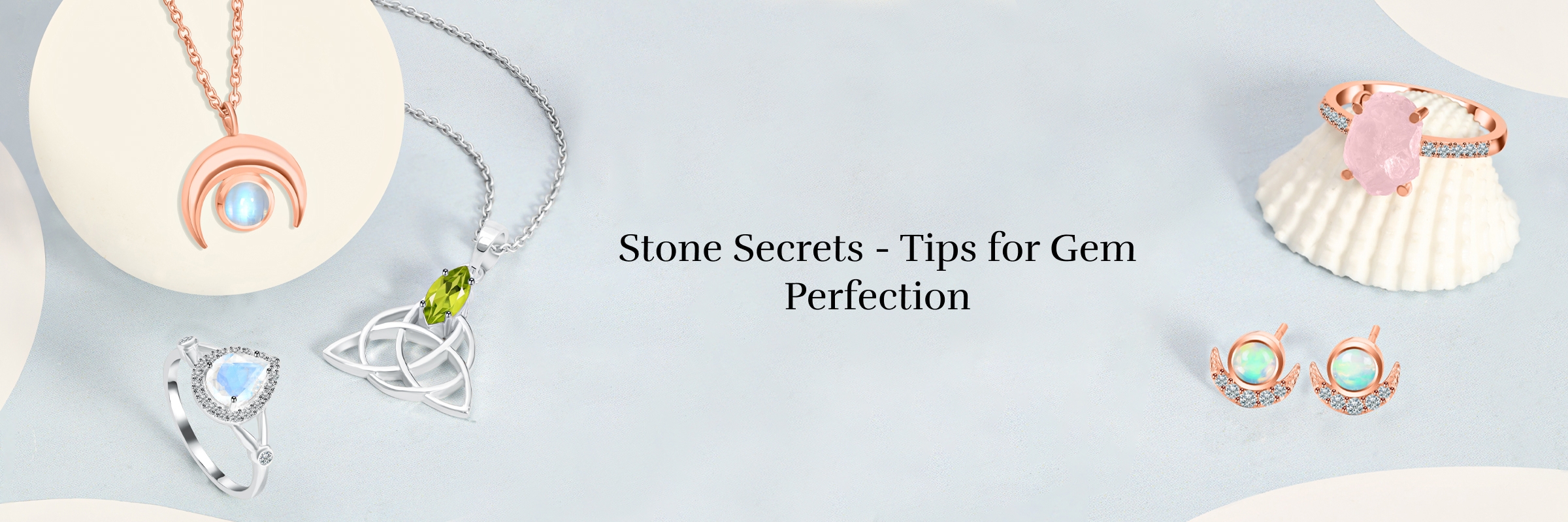 Tips for Maintaining Your Gemstone Tips for Maintaining Your Gemstone