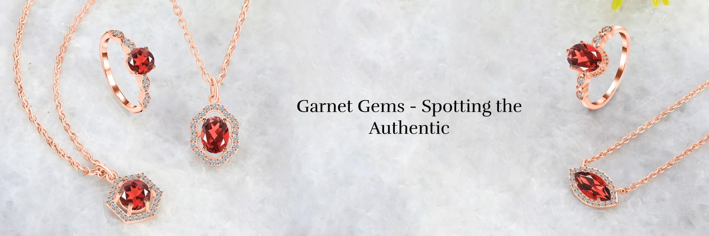 How to Identify If Garnet Gemstone Is Real or Fake