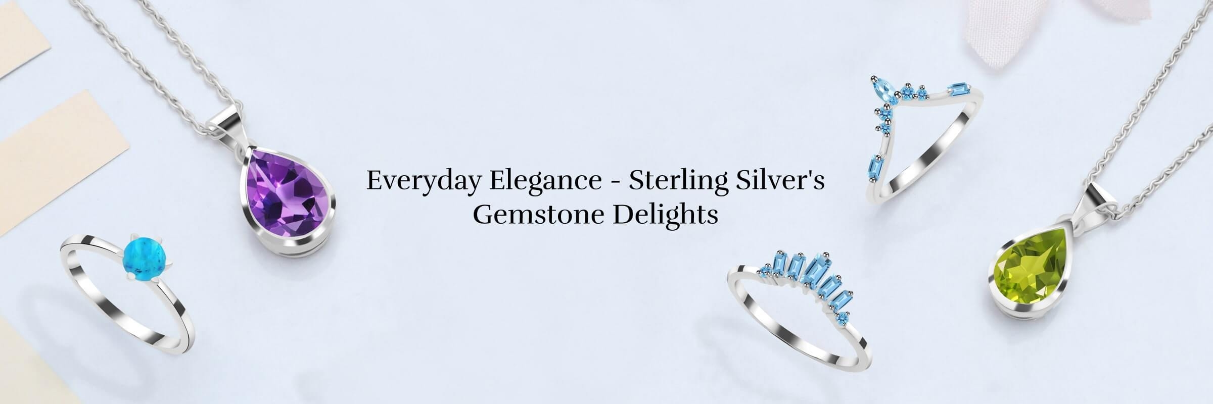 Top Trending Gemstone that Sterling Silver Jewelry Women Can Wear On Daily Basis