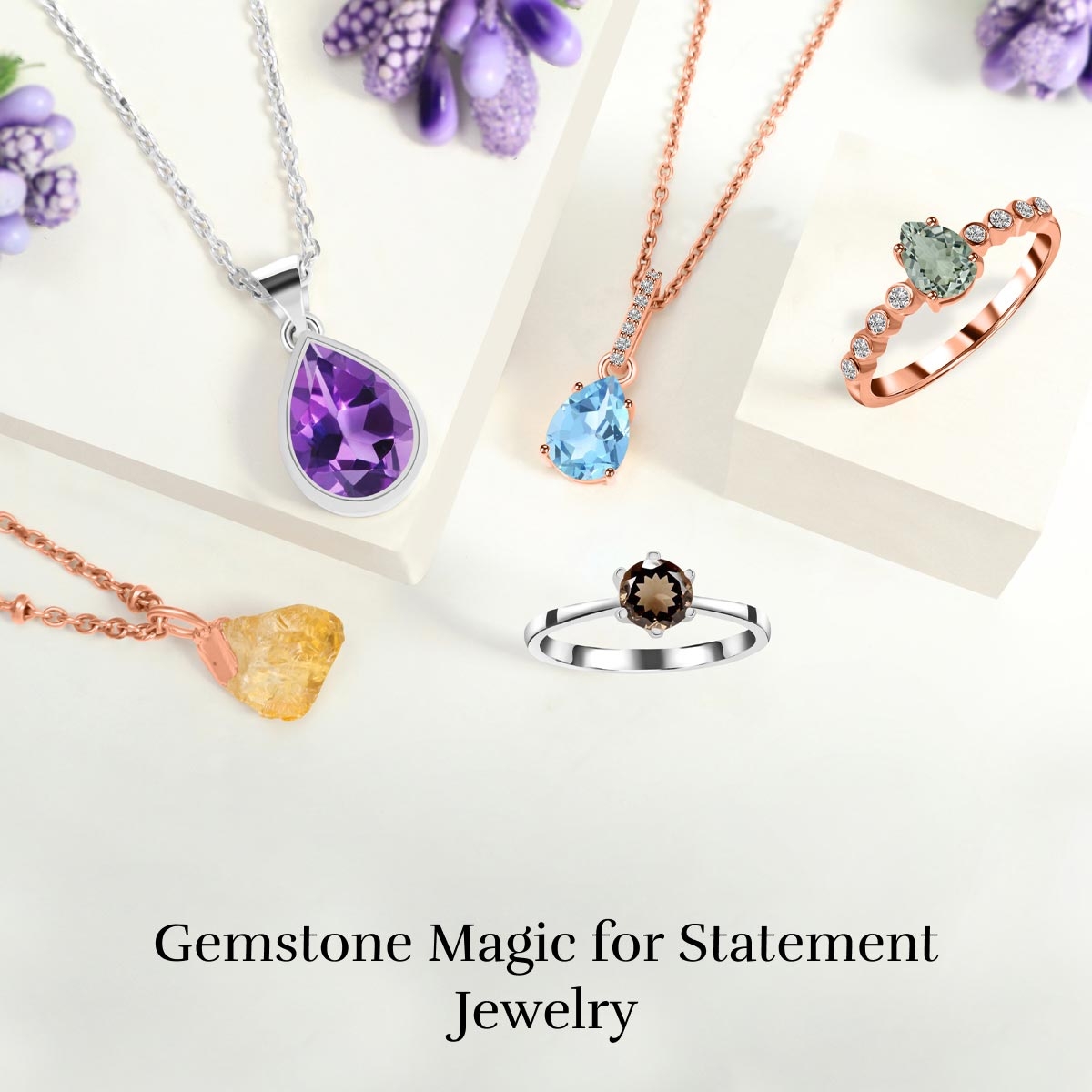 Best gemstone for your statement jewelry