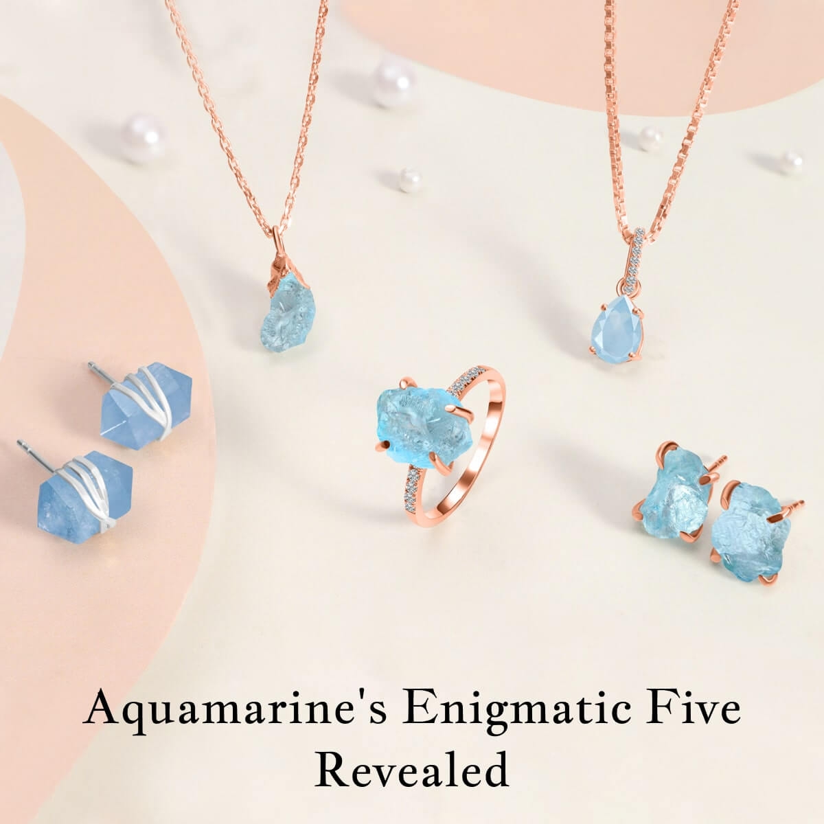 Five facts about Aquamarine Five facts about Aquamarine