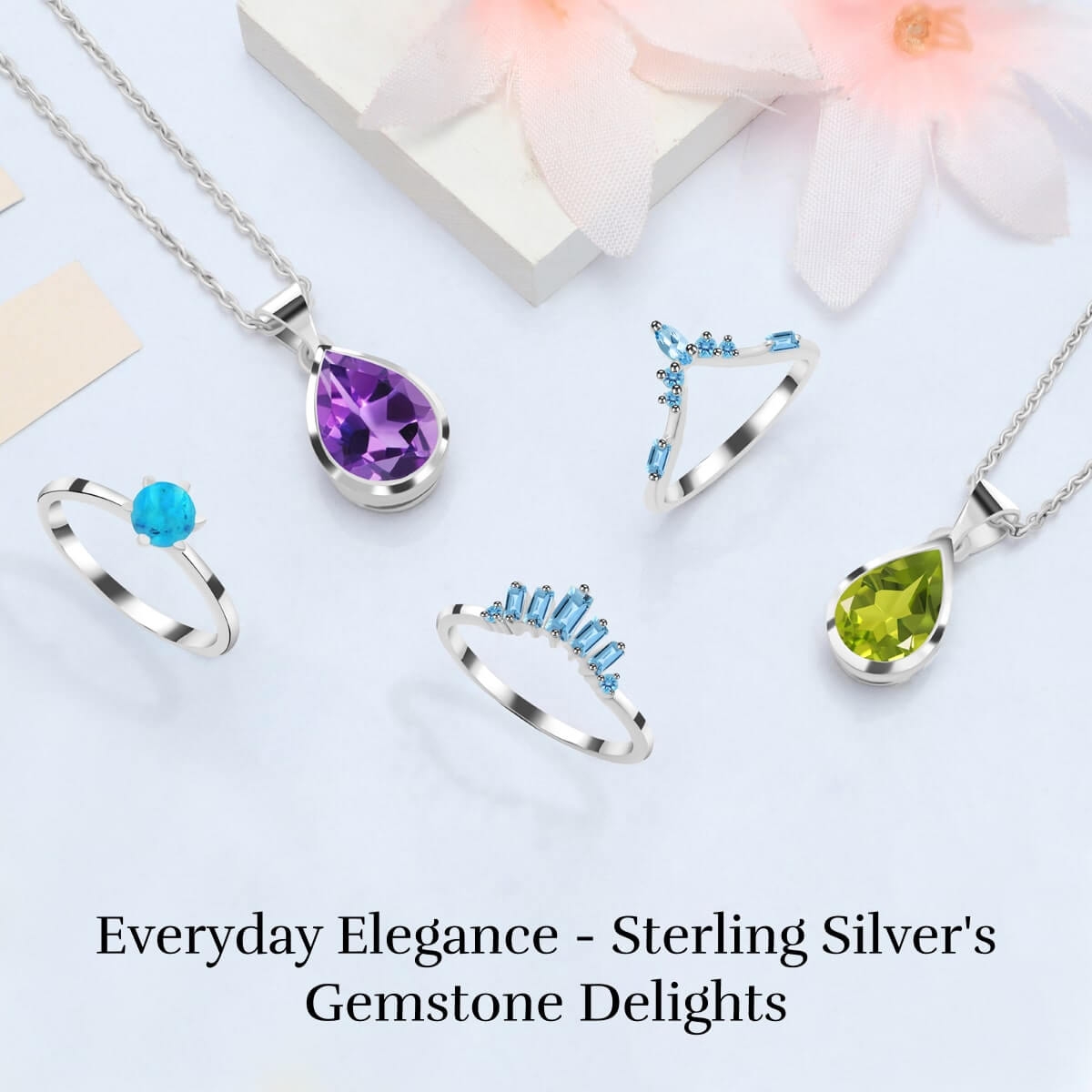 Top Trending Gemstone that Sterling Silver Jewelry Women Can Wear On Daily Basis