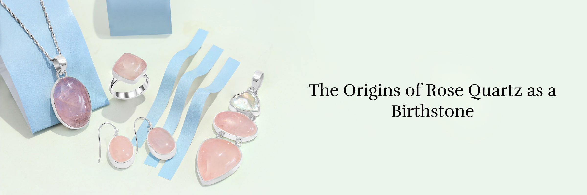 Rose Quartz Birthstone & Its Quick History Rose Quartz Birthstone & Its Quick History