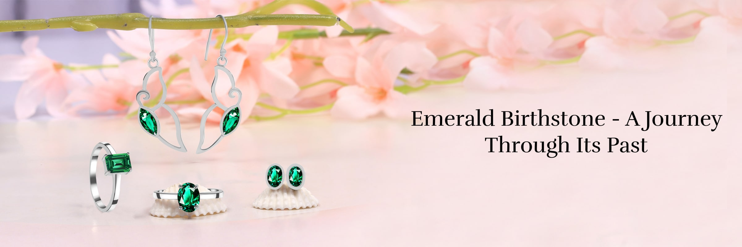 Emerald Birthstone & Its Quick History Emerald Birthstone & Its Quick History