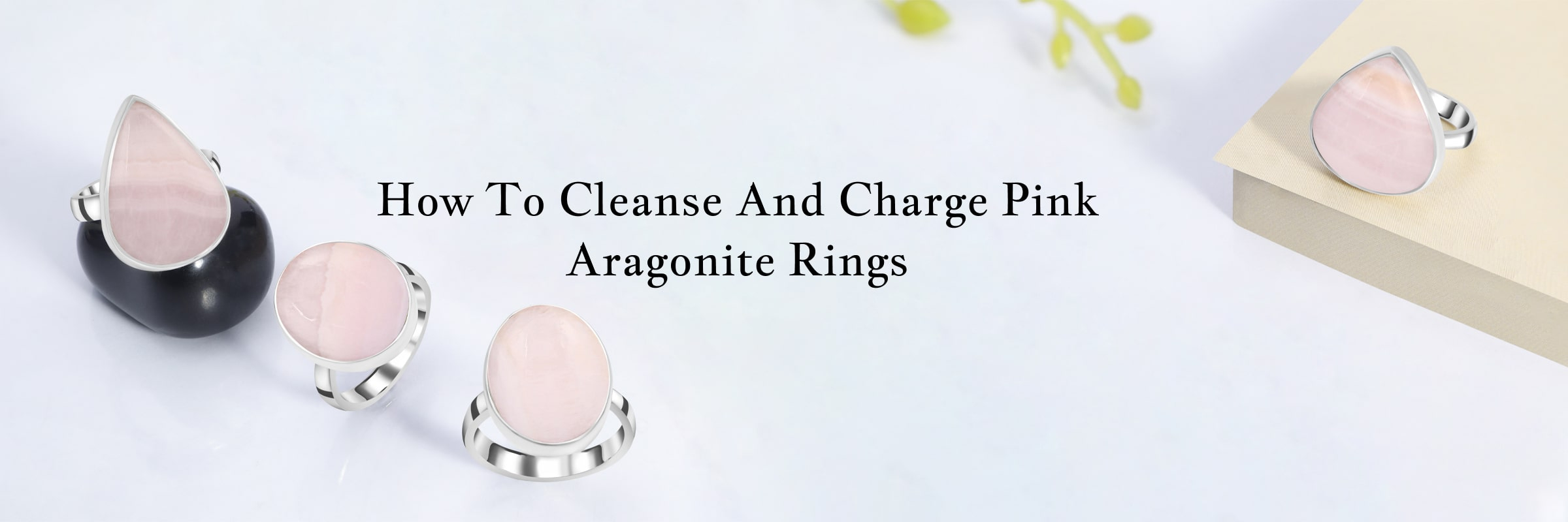 Crystal Care: Charging and Cleansing Your Pink Aragonite Rings
