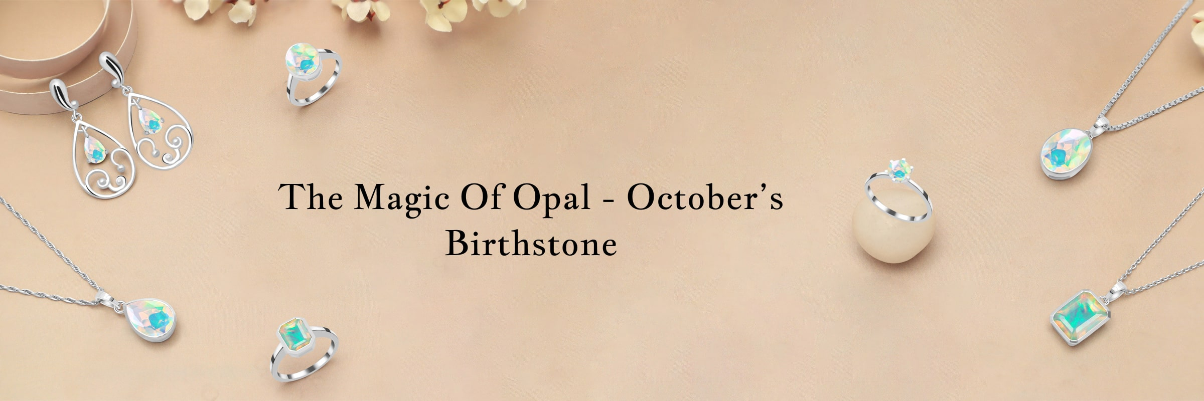 Opal: The Main Birthstones By Month October