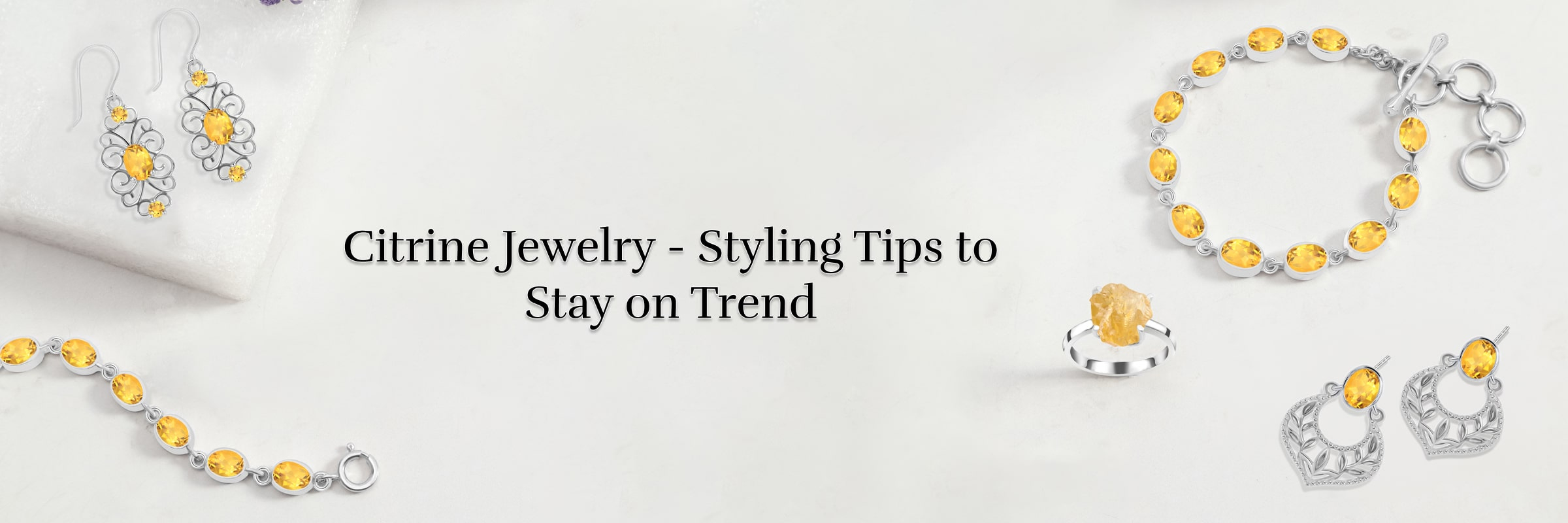 Wear Your Citrine Jewelry According to Trends