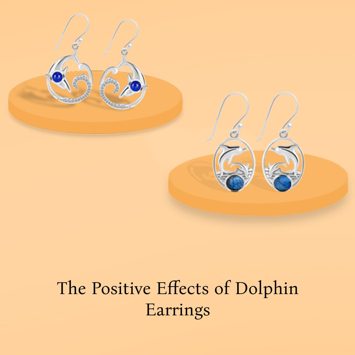 Benefits of Wearing Dolphin Earrings