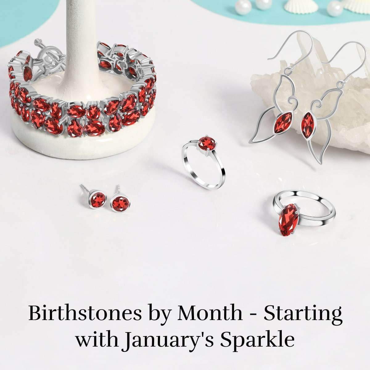 Birthstones By Month January - Setting the Trend for The Year Ahead Birthstones By Month January