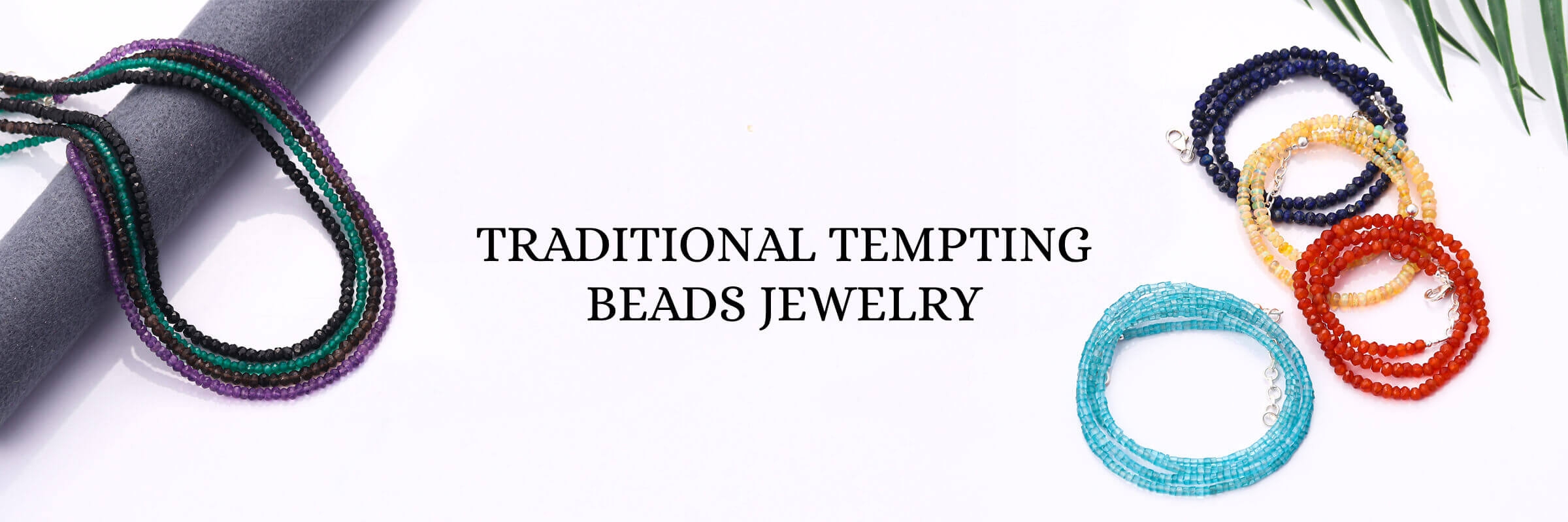 Tempting Beads Jewelry at Rananjay Exports