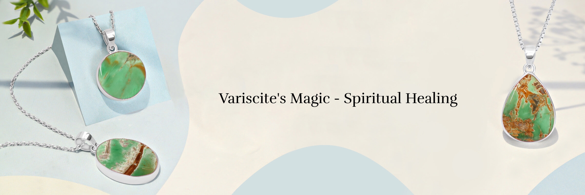 Variscite Spiritual Healing Properties
