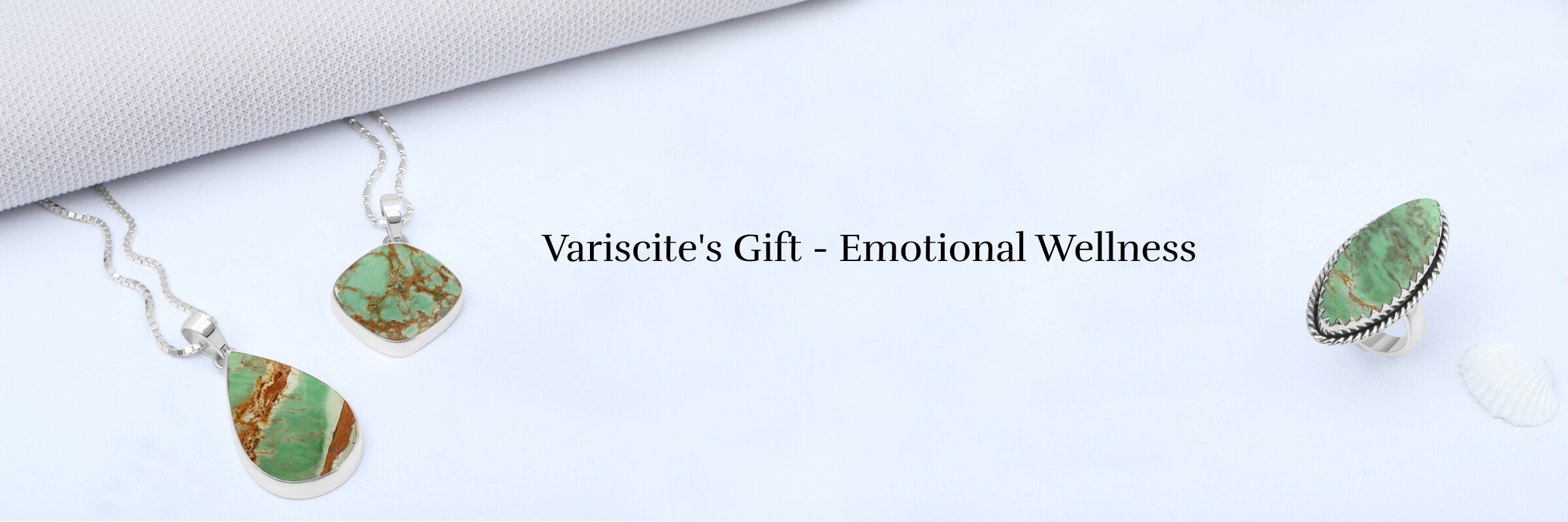 Variscite Emotional Healing Properties