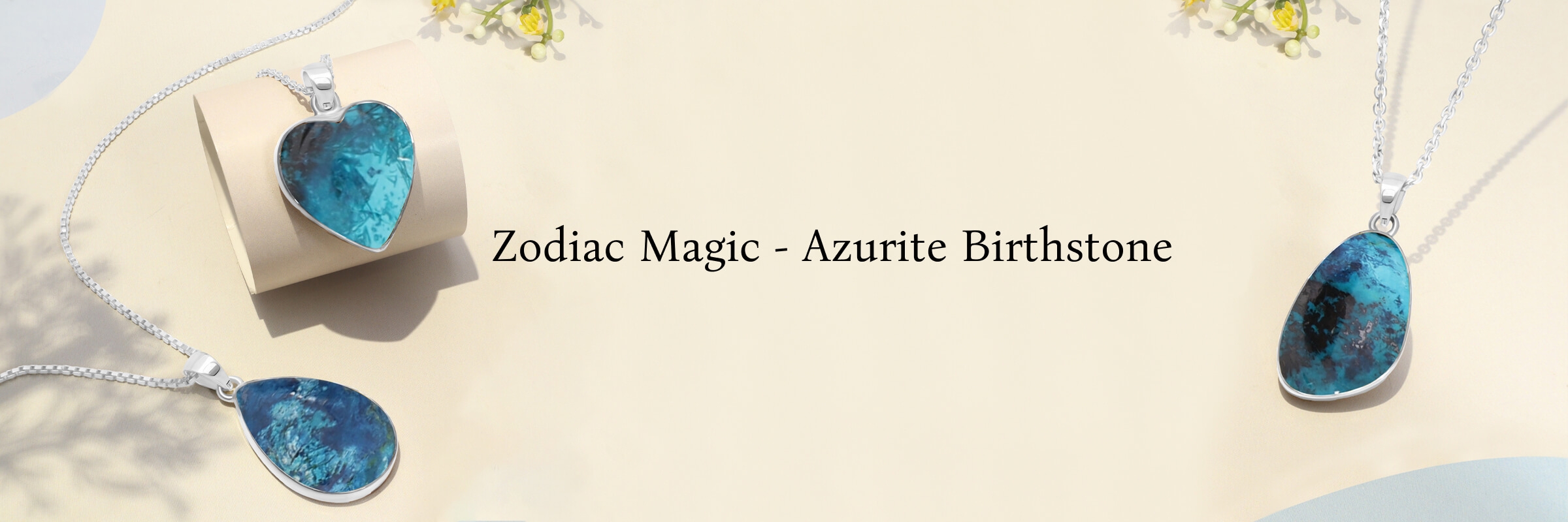 Azurite: Zodiac Birthstone Azurite: Zodiac Birthstone
