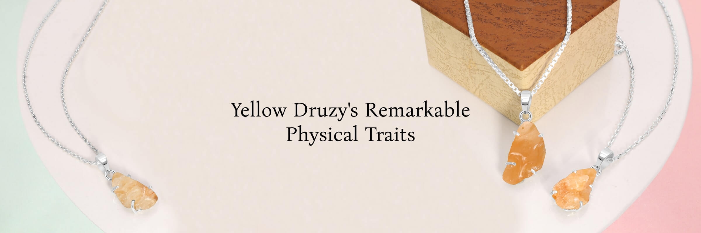 Physical Properties of Yellow Druzy Stone