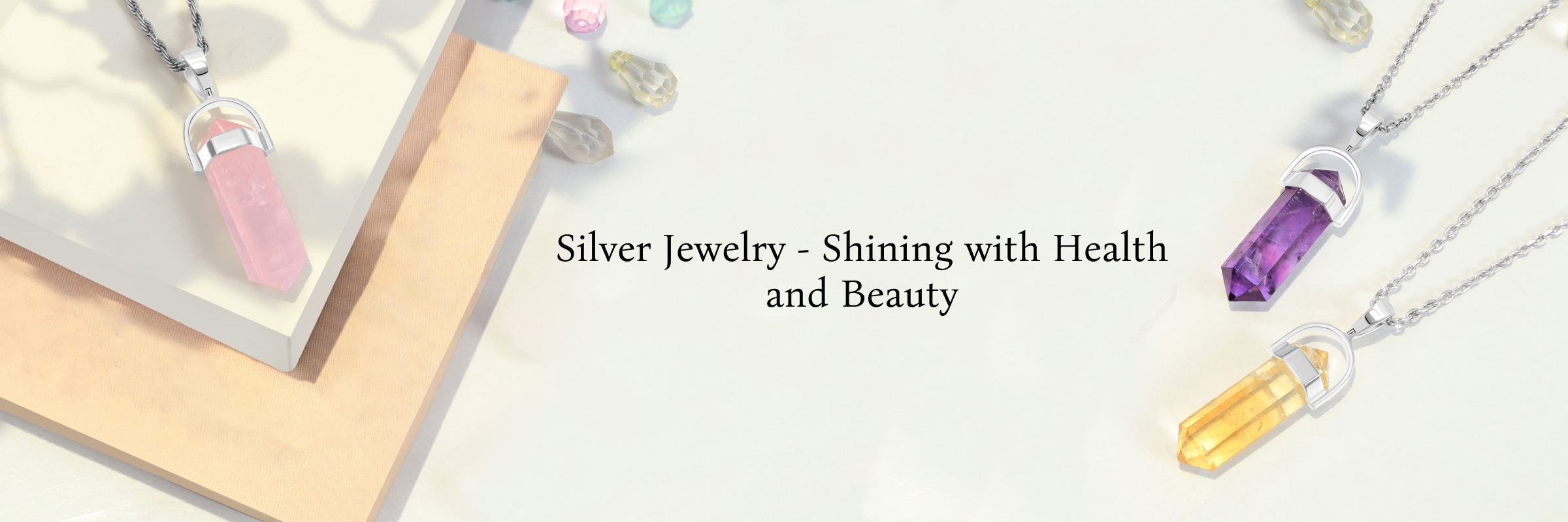 What are benefits of wearing Silver Jewelry