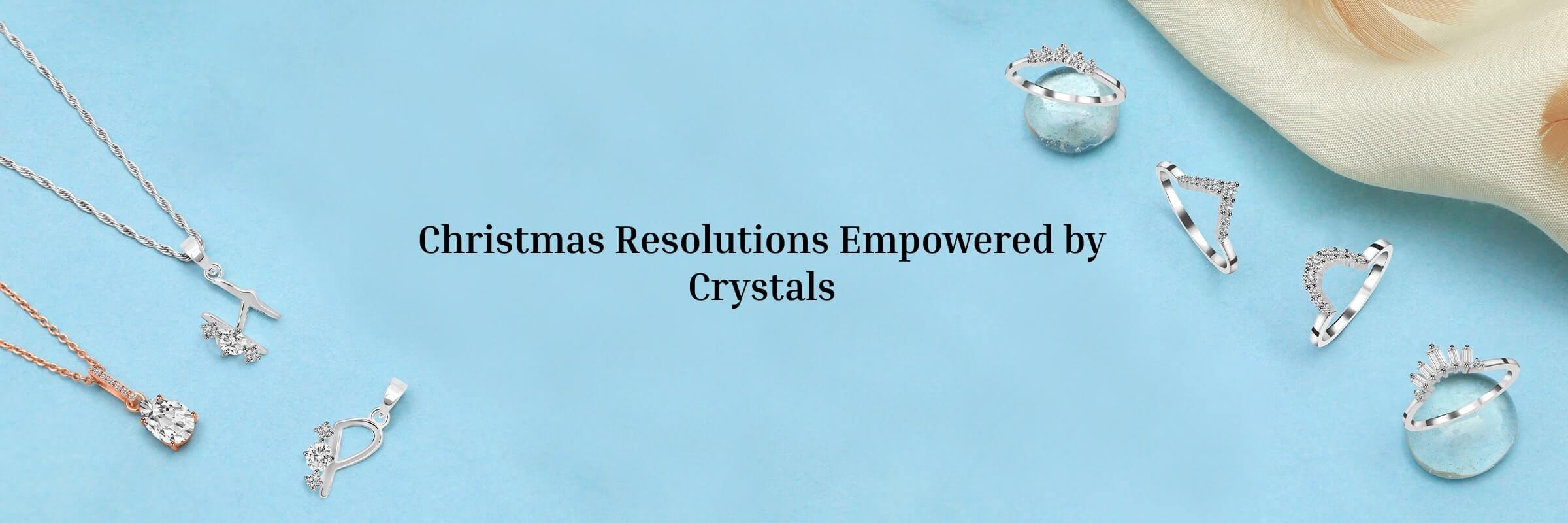 Healing Crystals To Help With Christmas Resolutions