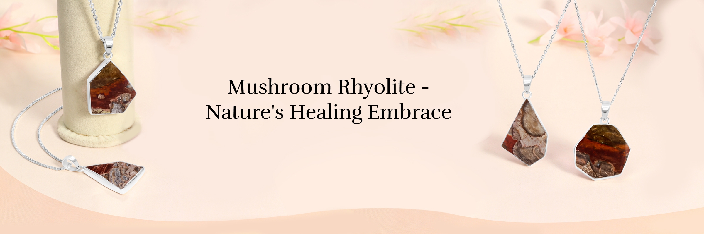 Mushroom Rhyolite: Physical Healing properties